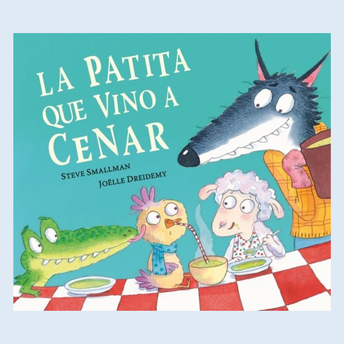 La patita que vino a cenar - Beascoa.