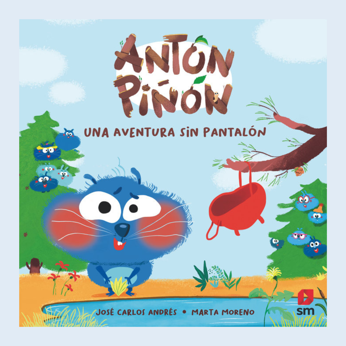 Antón Piñón una aventura sin pantalón