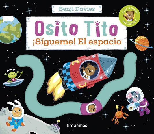 Osito Tito Sígueme El espacio