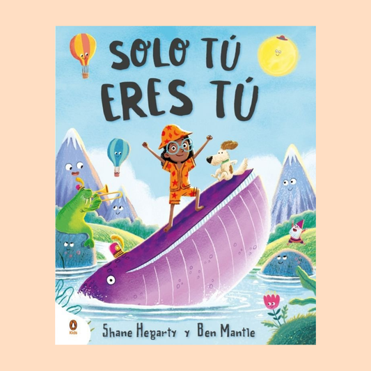 Solo tú eres tú