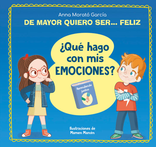 Qué hago con mis emociones