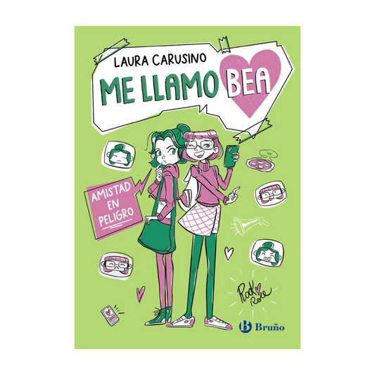 Me llamo Bea 2 Amistad en peligro