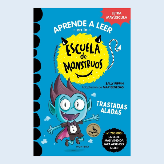 Aprende a leer en la Escuela de Monstruos 6 Trastadas aladas