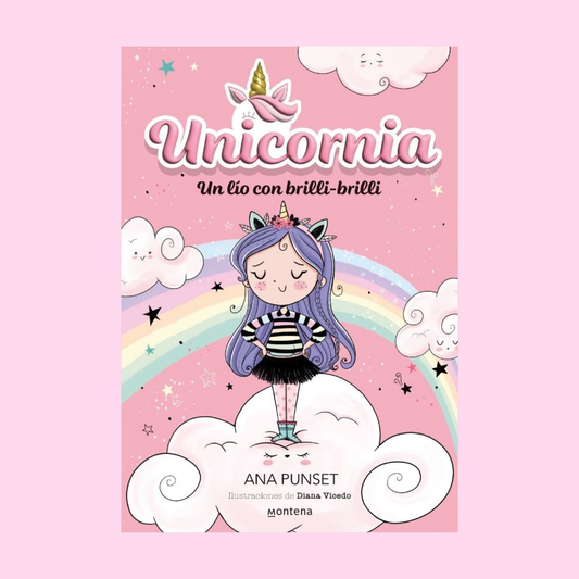 Unicornia 1 Un lío con brilli brilli