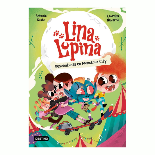 Lina Lupina 3 Desaventuras de Monstruo City