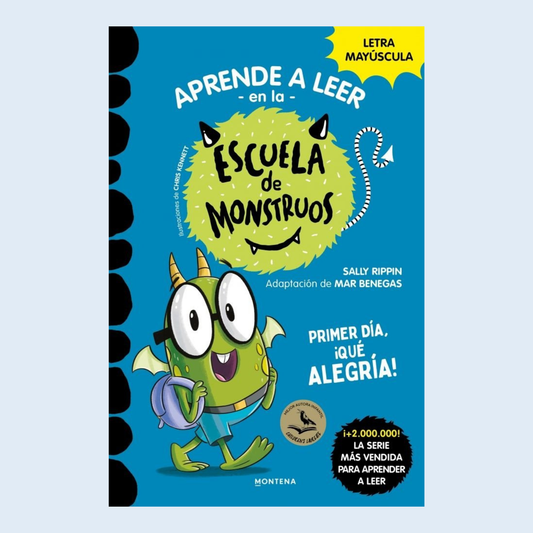 Aprende a leer en la Escuela de Monstruos 11 Primer día, ¡qué alegría! - Montena,.