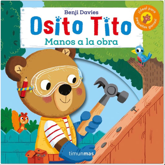 Osito Tito Manos a la obra