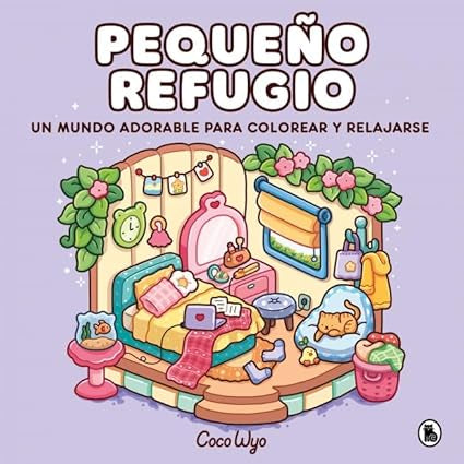 Pequeño refugio: Un mundo adorable para colorear