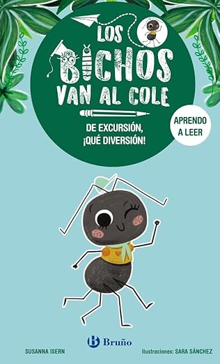 Los bichos van al cole 4 De excursión ¡Qué diversión!