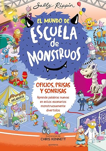 El Mundo de Escuela de Monstruos 2 Oficios, prisas y sonrisas