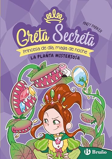Greta Secreta 2 La planta misteriosa