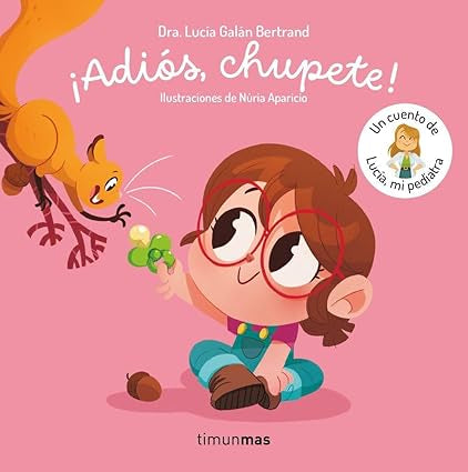Adiós, chupete