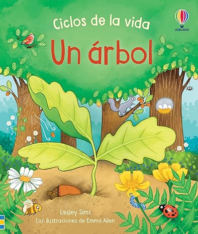 Ciclos de la vida: Un árbol