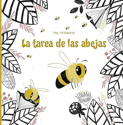 La tarea de las abejas