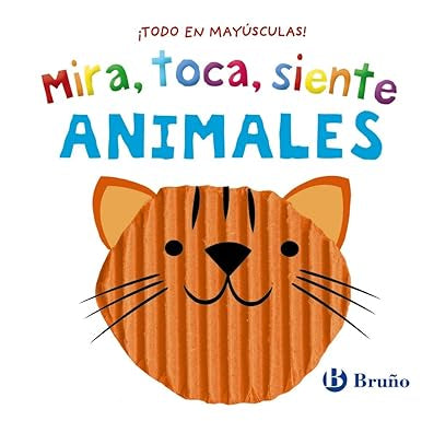 Mira, toca, siente Animales