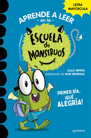 Aprende a leer en la escuela de monstruos 11 Primer día ¡Qué alegría!