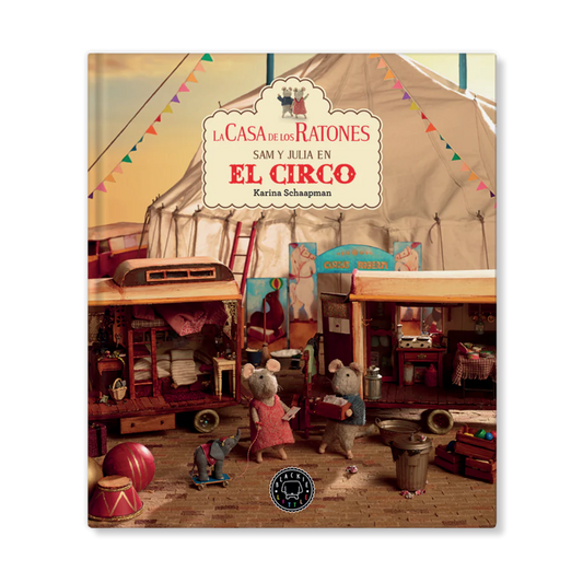 La casa de los Ratones Sam y Julia en el circo