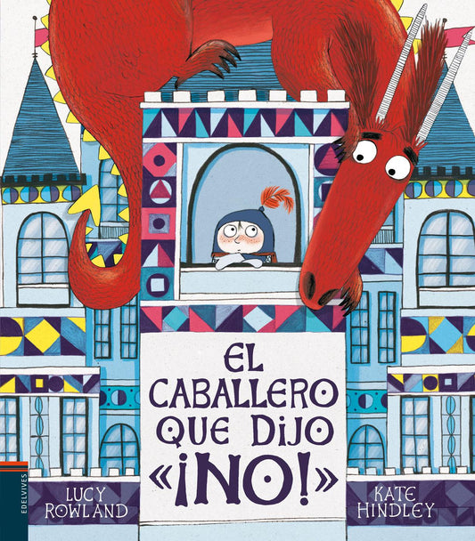 El caballero que dijo ¡No!