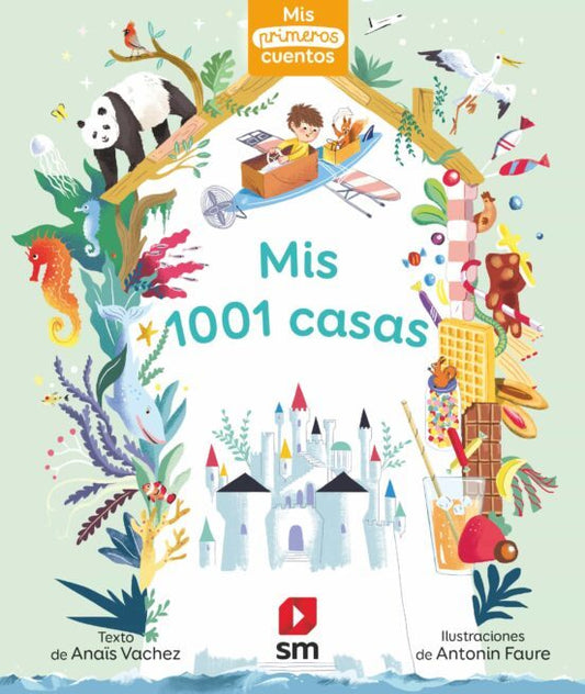 Mis primeros cuentos. Mis 1001 casas