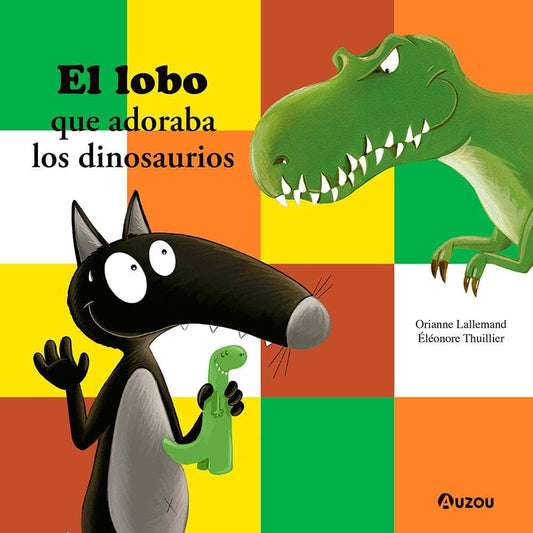 El lobo que adoraba los dinosaurios
