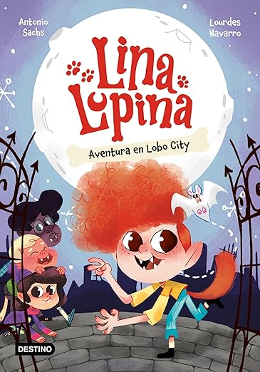 Lina Lupina 1 Aventura en Lobo City