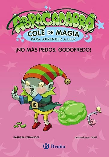 Abracadabra Cole de Magia 6 ¡No más pedos, Godofredo!