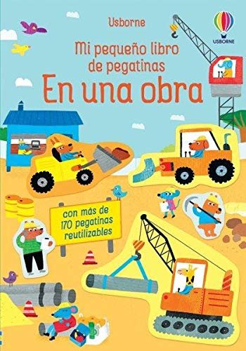 Mi pequeño libro de pegatinas En una obra