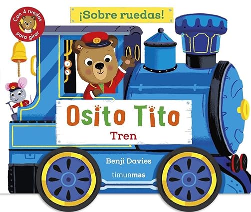 Osito Tito Tren Sobre Ruedas