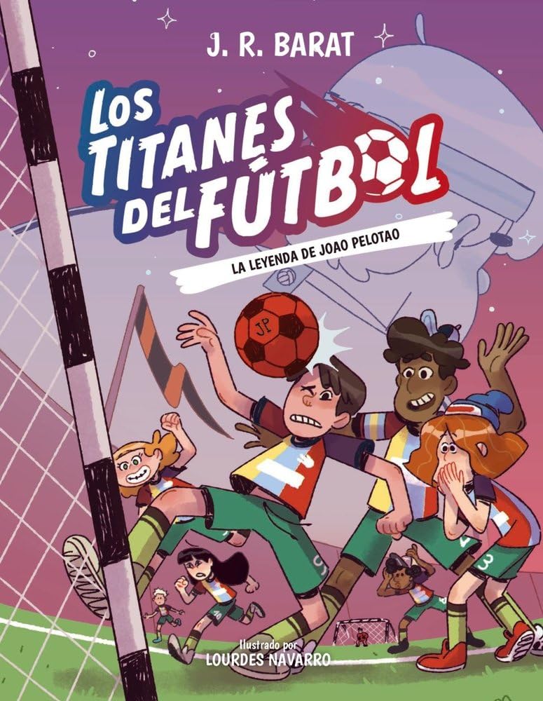 Los Titanes del fútbol 3 La leyenda de Joao Pelotao