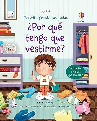 Pequeñas grandes preguntas Por qué tengo que vestirme