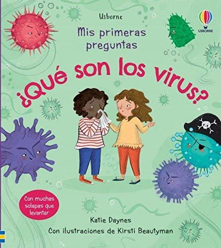 Mis primeras preguntas ¿Qué son los virus?