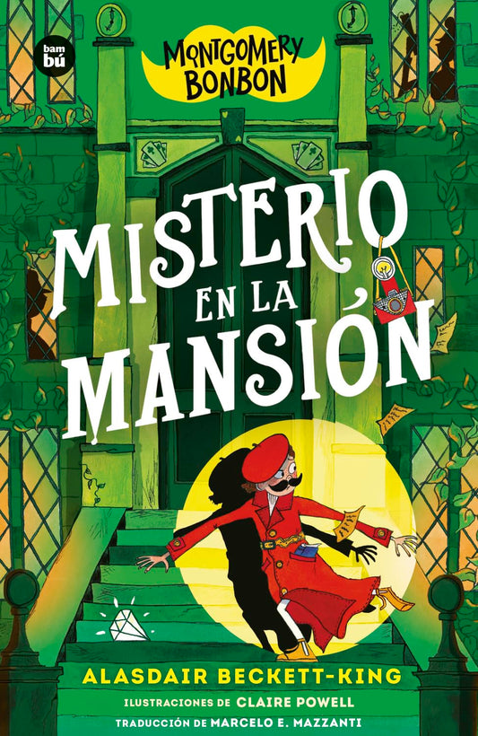 Montgomery Bonbon 3 Misterio en la mansión