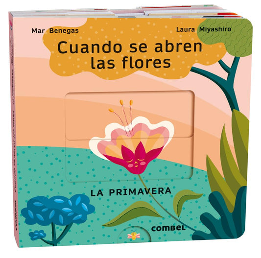 Cuando se abren las flores La Primavera
