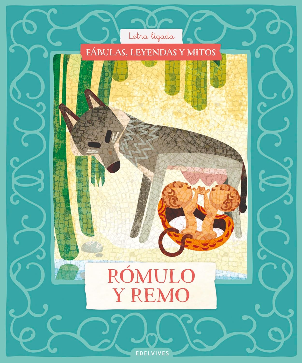 Fábulas, leyendas y mitos: Rómulo y Remo