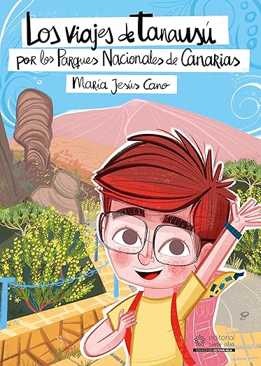 Los Viajes de Tanausú por los Parques Nacionales de Canarias