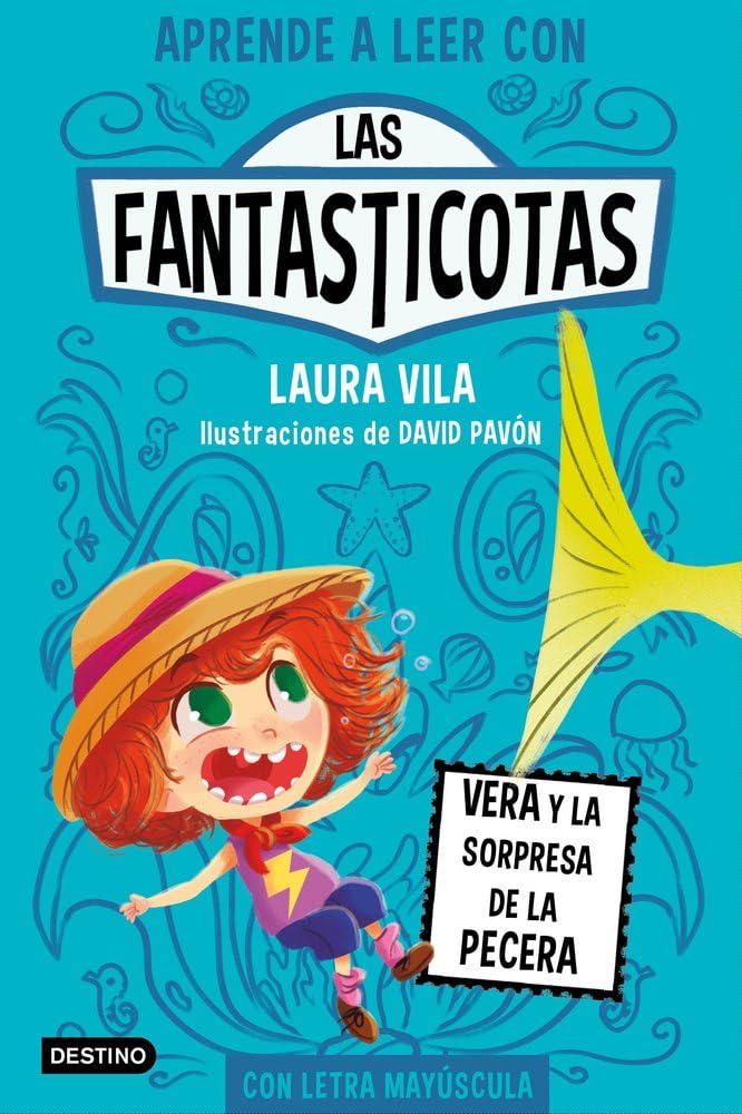 Aprende a leer con las Fantasticotas 1 Vera y la sorpresa de la pecera - Destino infantil y juvenil