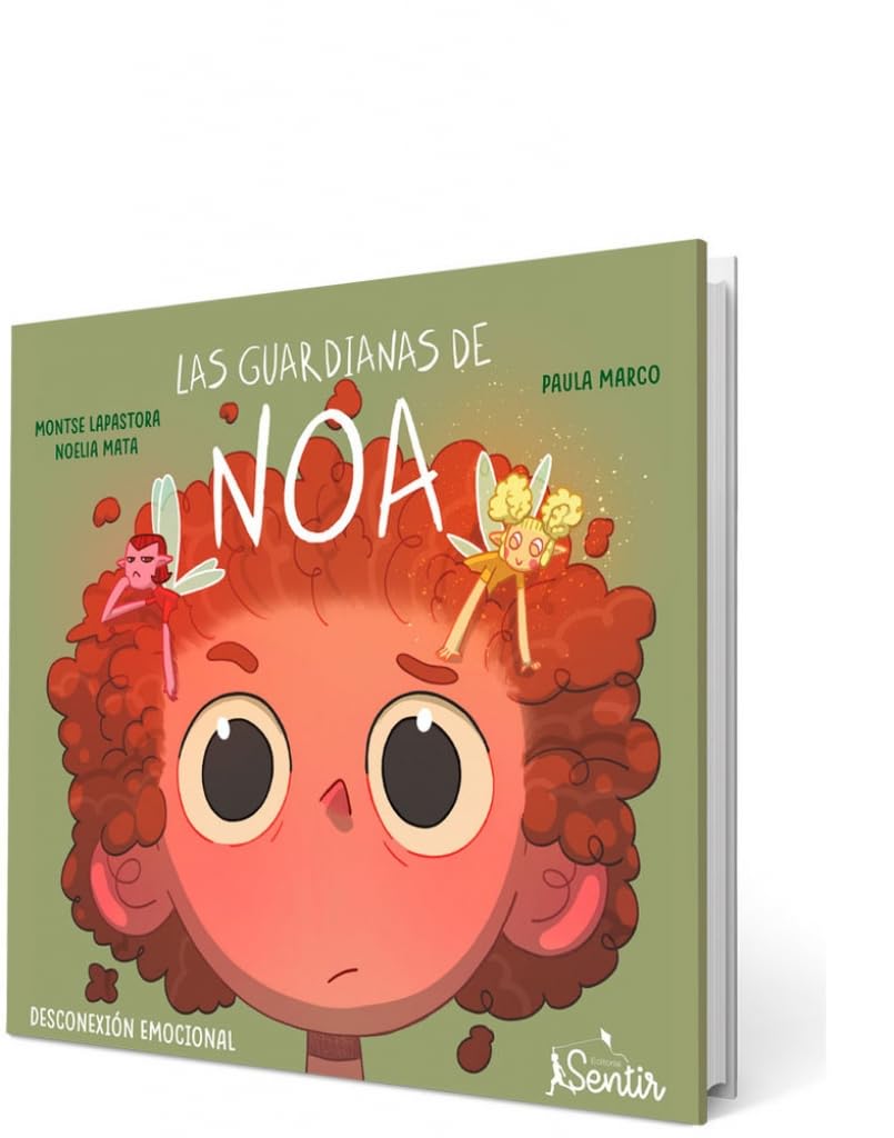Las guardianes de Noa: Un cuento sobre desconexión emocional