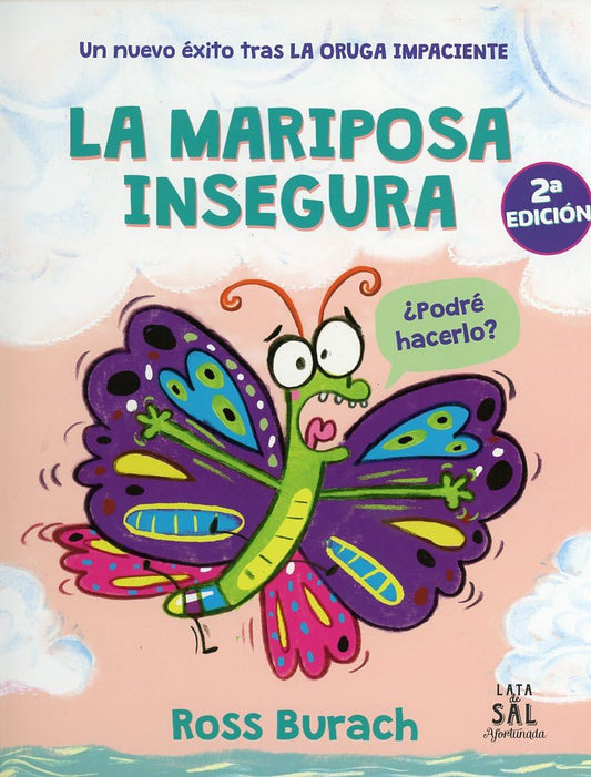 La mariposa insegura