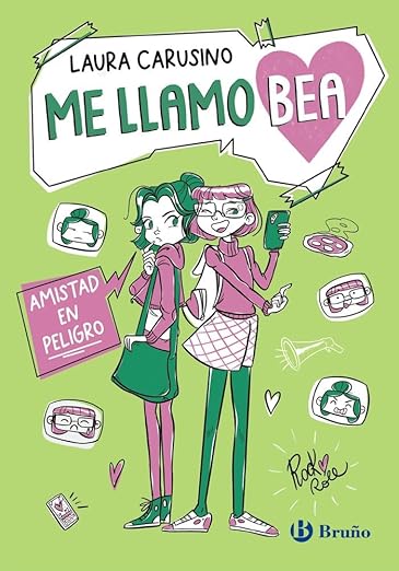 Me llamo Bea 2 Amistad en peligro