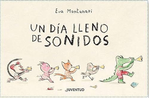 Un día lleno de sonidos