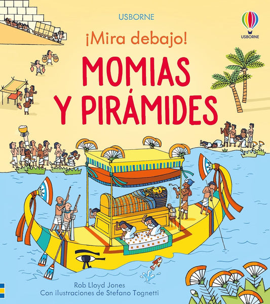 Usborne Mira debajo Momias y Pirámides