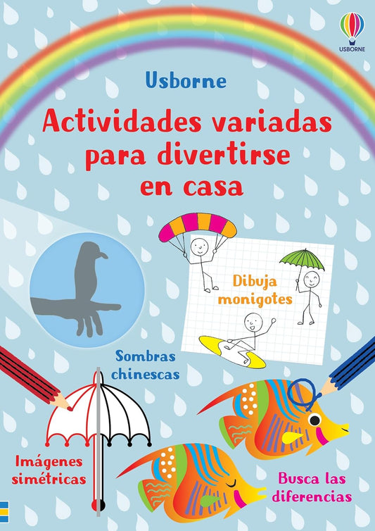 Usborne Actividades variadas para divertirse en casa