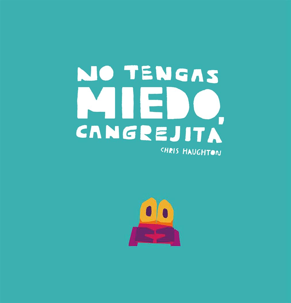 No tengas miedo cangrejita
