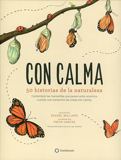 Con Calma 50 Historias de la Naturaleza