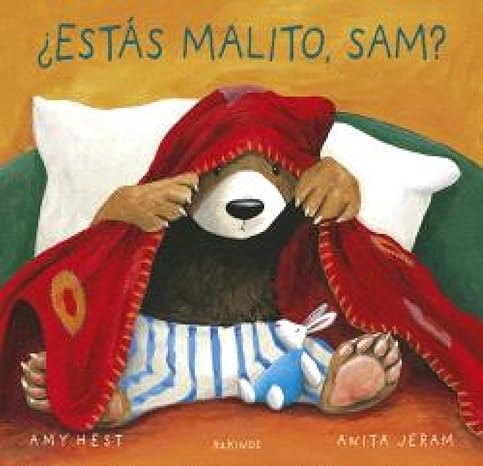 Estás malito,Sam