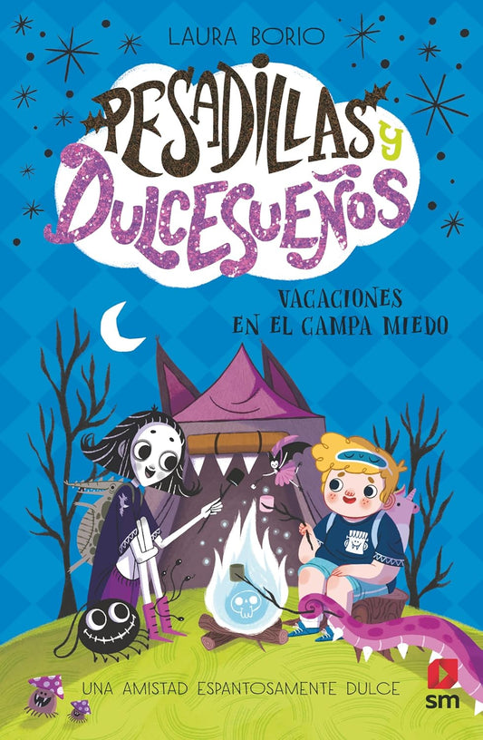 Pesadillas y Dulcesueños 3 Vacaciones en el Campa Miedo