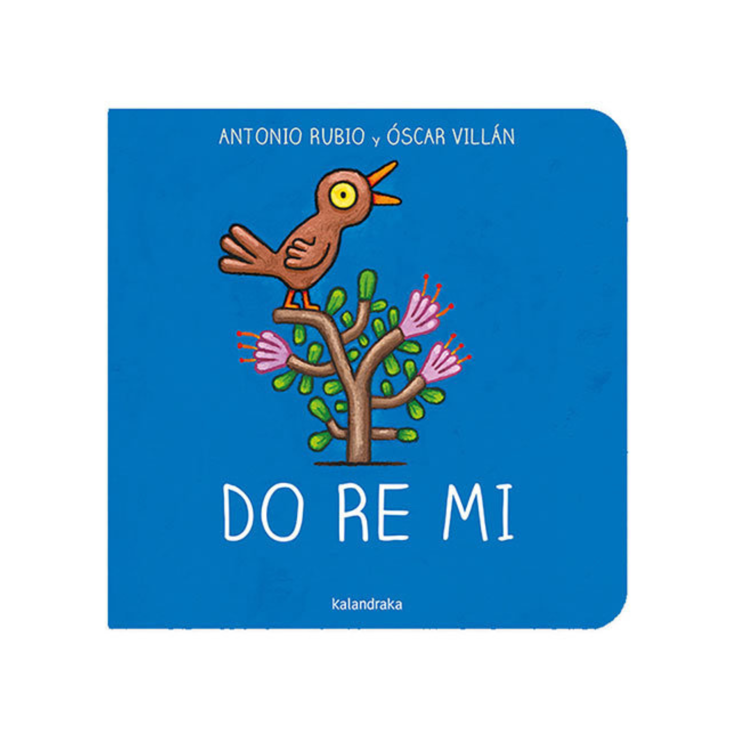 Kalandraka Do Re Mi