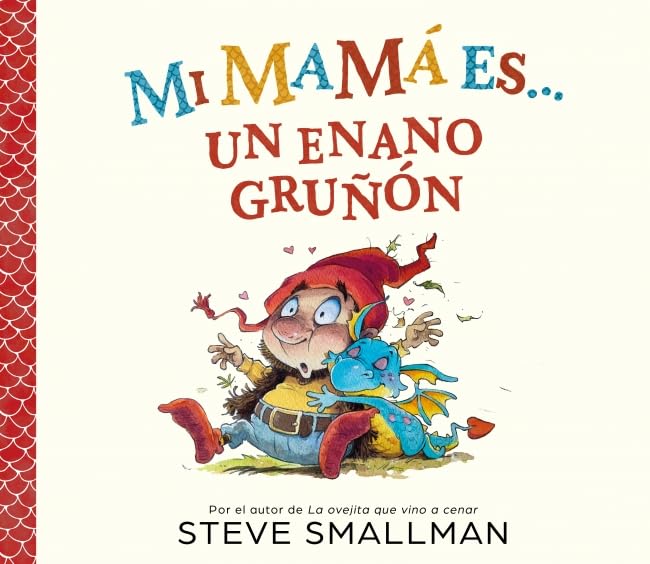 Mi mamá es… un enano gruñón