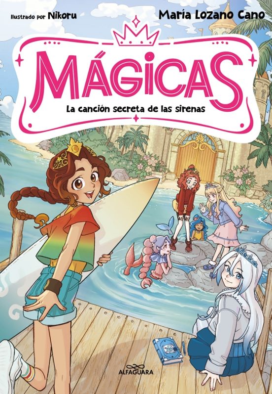 Mágicas 2 La canción secreta de las sirenas