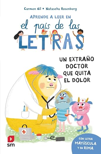 Aprende a leer en el país de las letras 12 Un extraño doctor que quita el dolor
